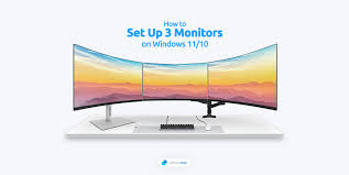 how to set up 3 monitors in windows 11 10