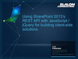 Ppt Using Sharepoint 2013s Rest Api With Javascript