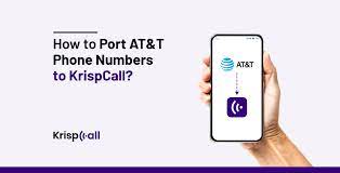 port at t phone numbers to krispcall