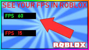 how to see your fps in roblox 2019
