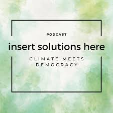 [Insert Solutions here] climate meets democracy