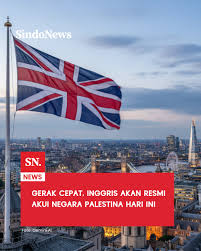 Pemerintah Kerajaan Inggris akan secara resmi mengakui Negara Palestina hari ini, Minggu (21/9/2025), menurut laporan media-media London. Langkah kerajaan ini lebih cepat daripada negara-negara lain yang rencananya mengumumkan pengakuan serupa pada Senin