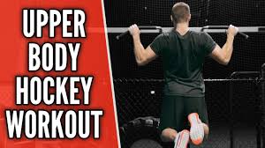 upper body hockey workout for shot