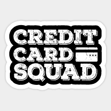 Maybe you would like to learn more about one of these? Credit Card Squad Credit Card Sticker Teepublic