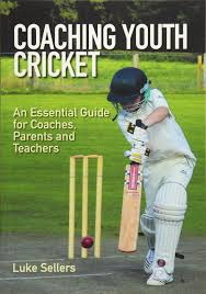 Coaching Youth Cricket An Essential Guide For Coaches