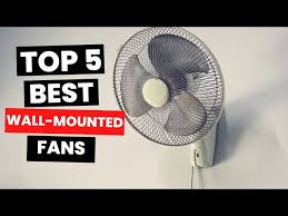Best Wall Mounted Fans Of 2023