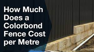 Colorbond Fence Cost Per Metre