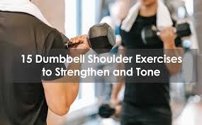 15 dumbbell shoulder exercises to