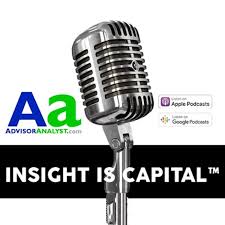 Insight is Capital™ Podcast