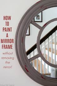 how to paint a mirror frame without