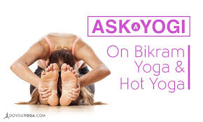 bikram yoga and hot yoga