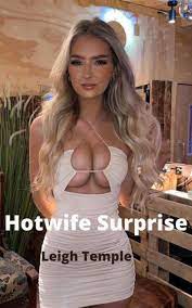 Hotwife surprise