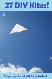 how to make a kite 27 kites