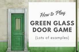 How To Play Green Glass Door Riddle