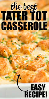 Here's how to make the best tater tot breakfast casseroles that will please all your friends and family! This Easy And Cheesy Tater Tot Casserole Recipe Is The Perfect Dinner For Busy Ni Ground Turkey Recipes Easy Tater Tot Casserole Recipes Easy Casserole Recipes