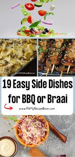 19 easy side dishes for bbq or braai