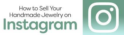 sell your handmade jewelry on insram