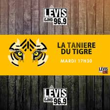 LA TANIÈRE DU TIGRE | CJMD 96,9 FM LÉVIS | L'ALTERNATIVE RADIOPHONIQUE