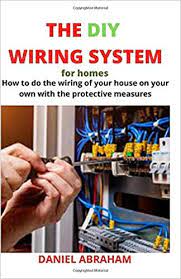 It is a systems approach to any cabling or wiring that is used for communication in your home. The Diy Wiring System For Homes How To Do The Wiring Of Your House On Your Own With The Protective Abraham Daniel 9798678349132 Amazon Com Books