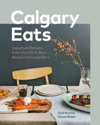 But how about the reasoning behind it? Calgary Eats Signature Recipes From The City S Best Restaurants And Bars University Of Calgary Bookstore