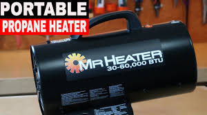 Mr Heater Portable Propane Heater Review 60 000 Btus