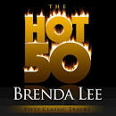 The Hot 50: Brenda Lee - Fifty Classic Tracks