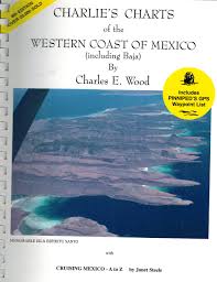Charlies Charts Of The Western Coast Of Mexico Including