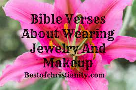 verses about wearing jewelry and