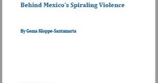 Dein mental experte stefan gratis: Behind Mexico S Spiraling Violence Wilson Center