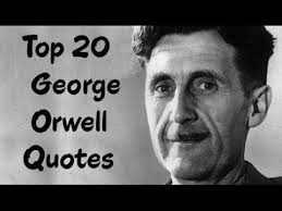    Best George Orwell Quotes From      Book on War  Nationalism     Geckoandfly