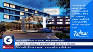Отдых с детьми, отдых в горах, конференции. Gd Travel On Twitter Gd Travel News Uk Park Inn Hotel At London Heathrow Airport Is Being Split Into Two Hotels Under Its Radisson And Radisson Red Brands The Hotels