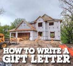 how to write a gift letter and what you