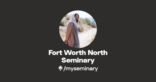 fort worth north seminary facebook