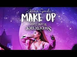 ariana grande make up sweetener