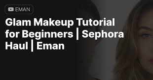 glam makeup tutorial for beginners
