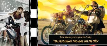 Every month, tons of new movies and tv shows become available to stream for free for u.s. Inspiration Friday 10 Best Biker Movies On Netflix Total Motorcycle