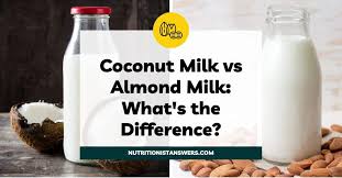coconut milk vs almond milk what s the