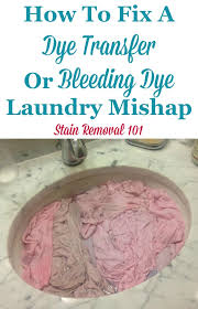Dye Transfer Or Bleeding Dye Laundry Mishap