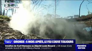 Six mois après les incendies en Gironde, le feu couve toujours... sous terre  - Vidéo Dailymotion