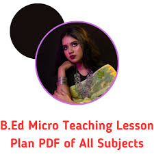 b ed micro teaching lesson plan pdf of