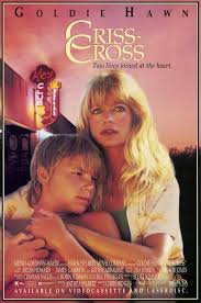 And there's no escaping arnott's flat reading of inane lines like mom, we have to talk. in the end, not much is revealed in this dumb movie except goldie's body. Crisscross 1992 Movie Posters 1 Of 2