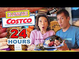 24 hours eating hawaii costco food only