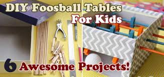 Simple to create and tons to fun to play with. Diy Miniature Foosball Tables For Kids