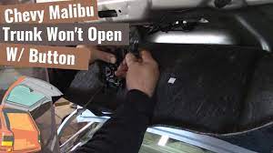 chevy malibu trunk will not open with