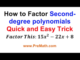 How To Factor Second Degree Polynomials