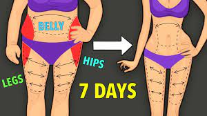 lose fat in 7 days belly legs hips