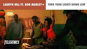 Lauryn Hill Feat Bob Marley Turn Your Lights Down Low Official Music Video