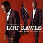 The Very Best Of Lou Rawls: You'll Never Find Another