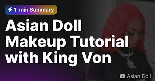 asian doll makeup tutorial with king