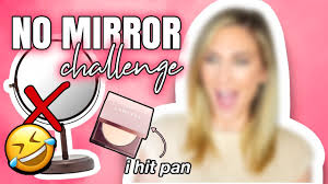 makeup without a mirror challenge